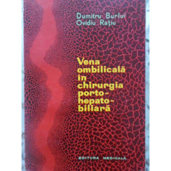 VENA OMBILICALA IN CHIRURGIA PORTO-HEPATO-BILIARA