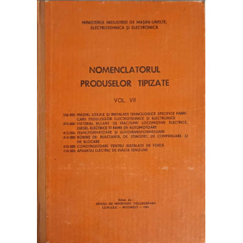 NOMENCLATORUL PRODUSELOR TIPIZATE VOL.7