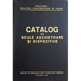 CATALOG DE SCULE ASCHIETOARE SI DISPOZITIVE