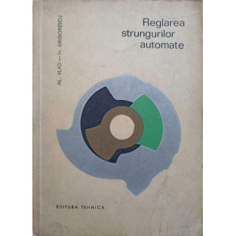 REGLAREA STRUNGURILOR AUTOMATE
