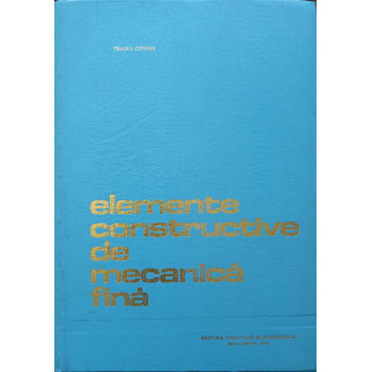 ELEMENTE CONSTRUCTIVE DE MECANICA FINA