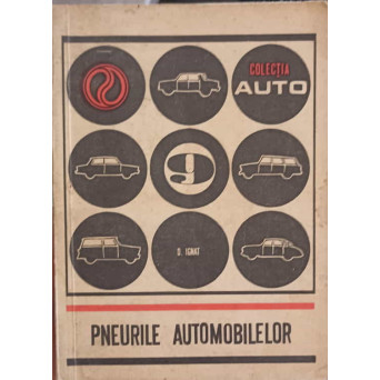PNEURILE AUTOMOBILELOR. EXPLOATARE, INTRETINERE SI REPARARE