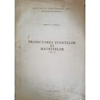 PROIECTAREA STANTELOR SI MATRITELOR VOL.2