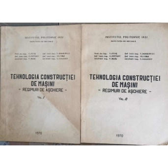 TEHNOLOGIA CONSTRUCTIEI DE MASINI - REGIMURI DE ASCHIERE VOL.1-2