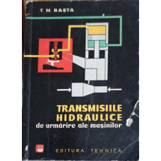 TRANSMISIILE HIDRAULICE DE URMARIRE ALE MASINILOR