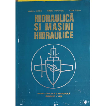 HIDRAULICA SI MASINI HIDRAULICE
