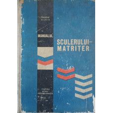 MANUALUL SCULIERULUI-MATRITER MANUAL PENTRU SCOLI PROFESIONALE ANUL III