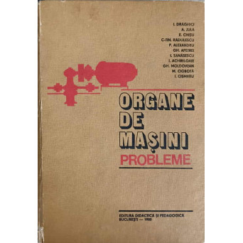 ORGANE DE MASINI. PROBLEME