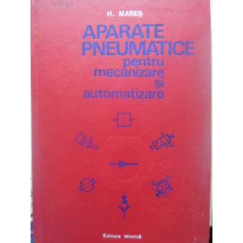 APARATE PNEUMATICE PENTRU MECANIZARE SI AUTOMATIZARE