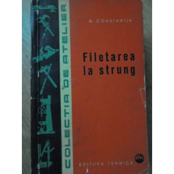 FILETAREA LA STRUNG