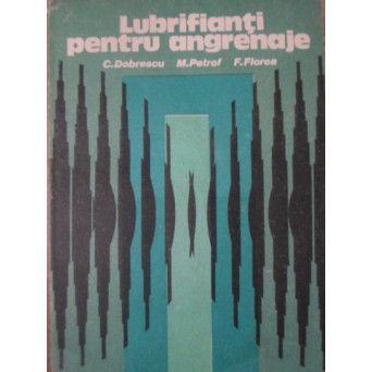 LUBRIFIANTI PENTRU ANGRENAJE
