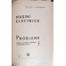 MASINI ELECTRICE VOL.1 PROBLEME. MASINI DE CURENT CONTINUU TRANSFORMATOARE
