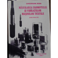 MASURAREA ZGOMOTULUI SI VIBRATIILOR MASINILOR TEXTILE MASURAREA ZGOMOTULUI SI VIBRATIILOR MASINILOR TEXTILE