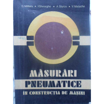MASURARI PNEUMATICE IN CONSTRUCTIA DE MASINI