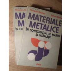 MATERIALE METALICE IN CONSTRUCTIA DE MASINI SI INSTALATII VOL.1-2