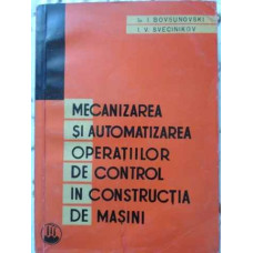 MECANIZAREA SI AUTOMATIZAREA OPERATIILOR DE CONTROL IN CONSTRUCTIA DE MASINI