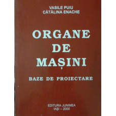ORGANE DE MASINI. BAZE DE PROIECTARE