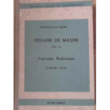 ORGANE DE MASINI VOL.1D ANGRENAJE. REDUCTOARE (COLECTIE STAS)