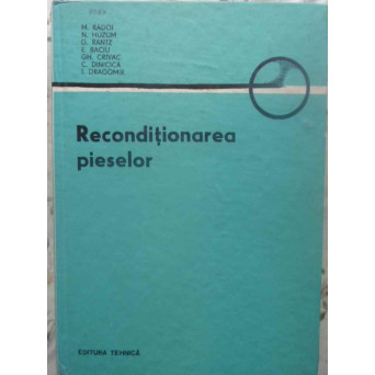 RECONDITIONAREA PIESELOR