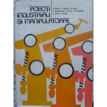 ROBOTI INDUSTRIALI SI MANIPULATOARE