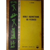 SCULE ASCHIETOARE CU PLACUTE SCULE ASCHIETOARE CU PLACUTE