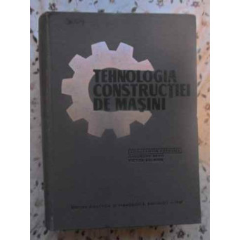 TEHNOLOGIA CONSTRUCTIEI DE MASINI