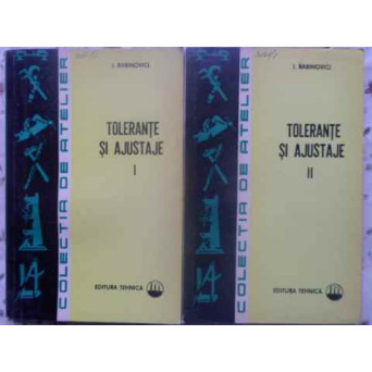 TOLERANTE SI AJUSTAJE VOL.1-2