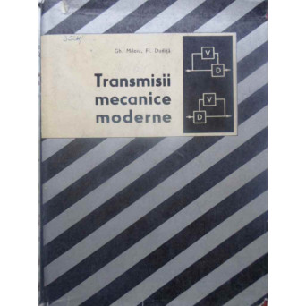TRANSMISII MECANICE MODERNE