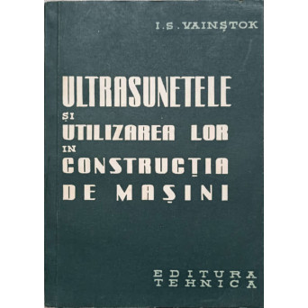 ULTRASUNETELE SI UTILIZAREA LOR IN CONSTRUCTIA DE MASINI