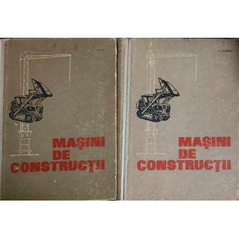 MASINI DE CONSTRUCTII. MANUAL TEHNIC VOL.1-2