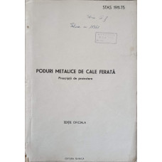 PODURI METALICE DE CALE FERATA. PRESCRIPTII DE PROIECTARE