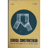 STATICA CONSTRUCTIILOR. MANUAL PENTRU LICEE DE SPECIALITATE ANUL III SI SCOLI TEHNICE DE MAISTRI STATICA CONSTRUCTIILOR. MANUAL PENTRU LICEE DE SPECIALITATE ANUL III SI SCOLI TEHNICE DE MAISTRI