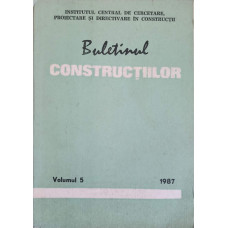 BULETINUL CONSTRUCTIILOR VOL.5 1987. INDICATIV C 149-87, C 163-87, CD 140-82, CD 163-87, CD 164-87, CD 169-87