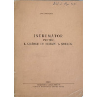 INDRUMATOR PENTRU LUCRARILE DE SUDARE A SINELOR INDRUMATOR PENTRU LUCRARILE DE SUDARE A SINELOR
