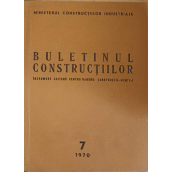 BULETINUL CONSTRUCTIILOR VOL.7