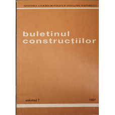 BULETINUL CONSTRUCTIILOR VOL.7