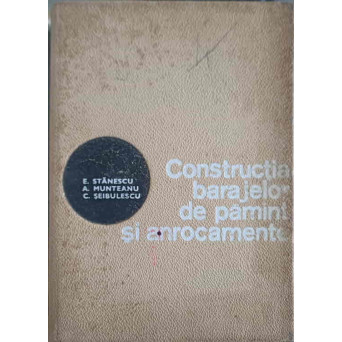 CONSTRUCTIA BARAJELOR DE PAMANT SI ANROCAMENTE