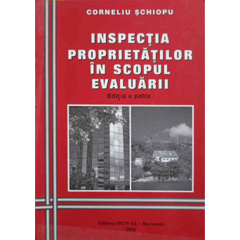 INSPECTIA PROPRIETATILOR IN SCOPUL EVALUARII