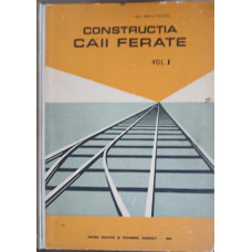 CONSTRUCTIA CAII FERATE VOL.1