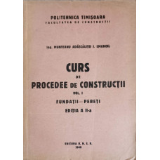 CURS DE PROCEDEE DE CONSTRUCTII VOL.1 FUNDATII - PERETI