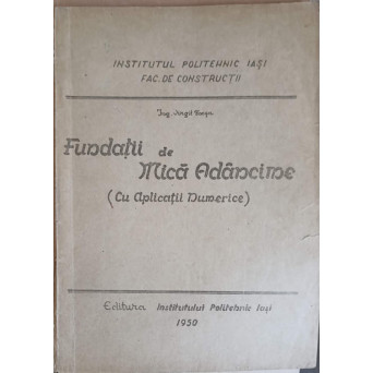 FUNDATII DE MICA ADANCIME (CU APLICATII NUMERICE)