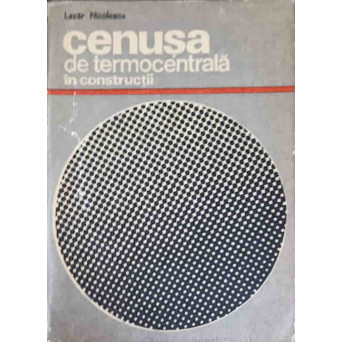 CENUSA DE TERMOCENTRALA IN CONSTRUCTII