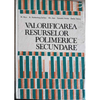 VALORIFICAREA RESURSELOR POLIMERICE SECUNDARE