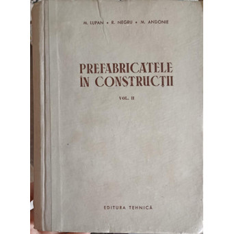 PREFABRICATELE IN CONSTRUCTII VOL.2