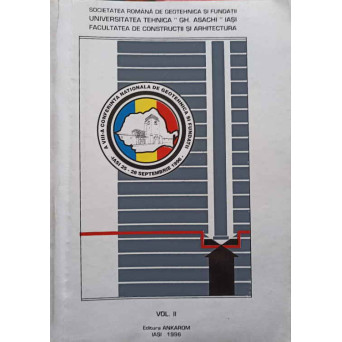 A VIII-A CONFERINTA NATIONALA DE GEOTEHNICA SI FUNDATII VOL.2