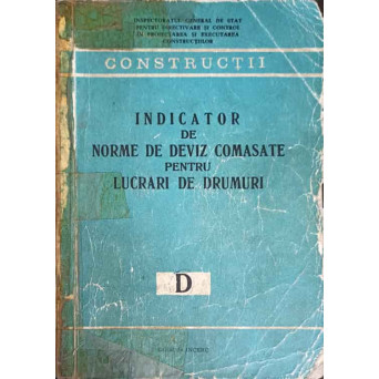 INDICATOR DE NORME DE DEVIZ COMASATE PENTRU LUCRARI DE DRUMURI
