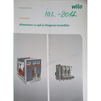 ALIMENTARE CU APA SI STINGEREA INCENDIILOR. CATALOG TEHNIC