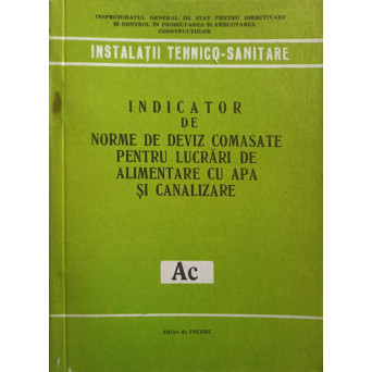 INDICATOR DE NORME DE DEVIZ COMASATE PENTRU LUCRARI DE ALIMENTARE CU APA SI CANALIZARE (AC)