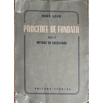 PROCEDEE DE FUNDATII VOL.2 METODE DE EXECUTARE