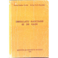 INSTALATII SANITARE SI DE GAZE. CURS PENTRU INGINERI INSTALATII SANITARE SI DE GAZE. CURS PENTRU INGINERI
